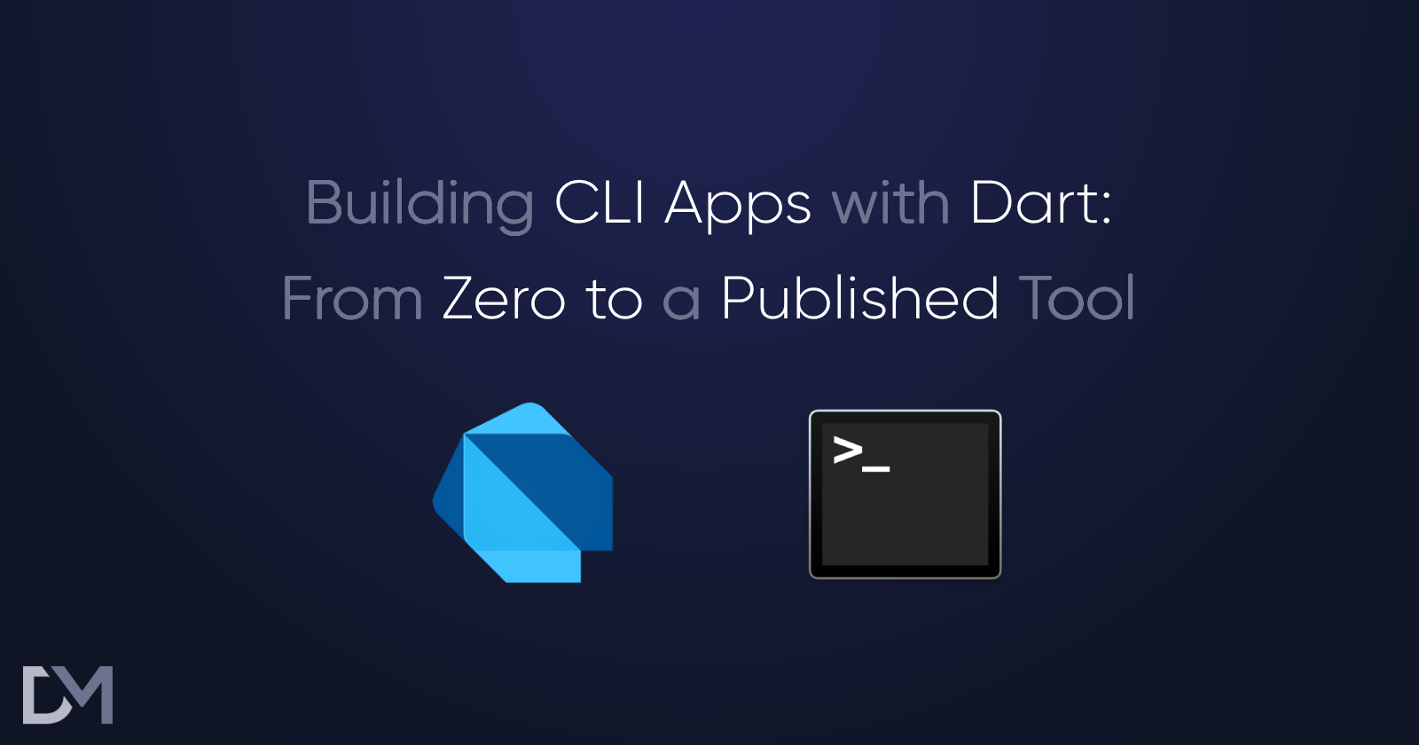 Building CLI Apps with Dart: From Zero to a Published Tool (and Why You'd Even Bother)